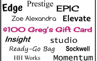 $1,000 + in Givaways include Epic, Prestige, Zoe Alexandra, Maeven Ready-G- Bag, Sockwell Compression Socks, Momentum, HH Works, $100 Greg's Gift Card + More